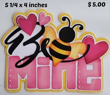 BE MINE TITLE Valentine's day scrapbook premade paper piecing 3D die cut Rhonda