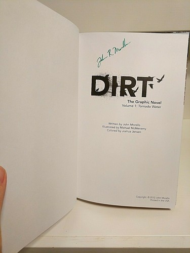 DIRT: GRAPHIC NOVEL VOLUME 1: TORNADO WATER By John Morello SIGNED MINT HC - Afbeelding 5 van 5