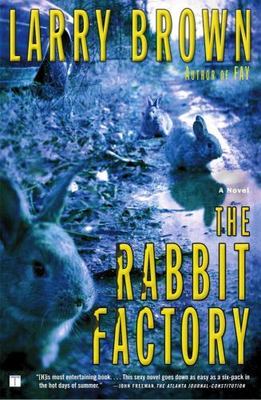 The Rabbit Factory: A Novel
