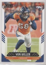 2021 Score Von Miller #218 0t13