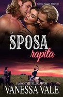 Vanessa Vale | La Sposa Rapita | Taschenbuch | Italienisch (2019)