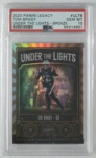 2020 Panini Legacy Tom Brady Under the Lights Bronze /100 #ULTB PSA 10