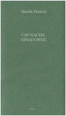 Narda Fattori Cronache disadorne (Paperback) (UK IMPORT)