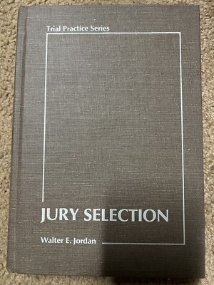 JURY SELECTION Walter Jordan LAW HARDCOVER BOOK