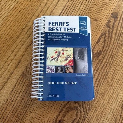 Ferri's Best Test: A Practical Guide to Clinical Laboratory Medicine (Spiral)