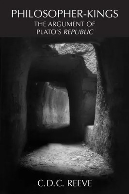 Philosopher-Kings | The Argument of Plato's Republic | C. D. C. Reeve | Englisch