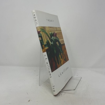 Repair by C. K. Williams HC First Edition  Like New 1999