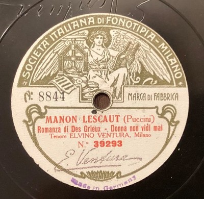 Elvino Ventura   78 rpm Fonotipia 39293/39347: Manon Lescaut-Donna non vidi mai