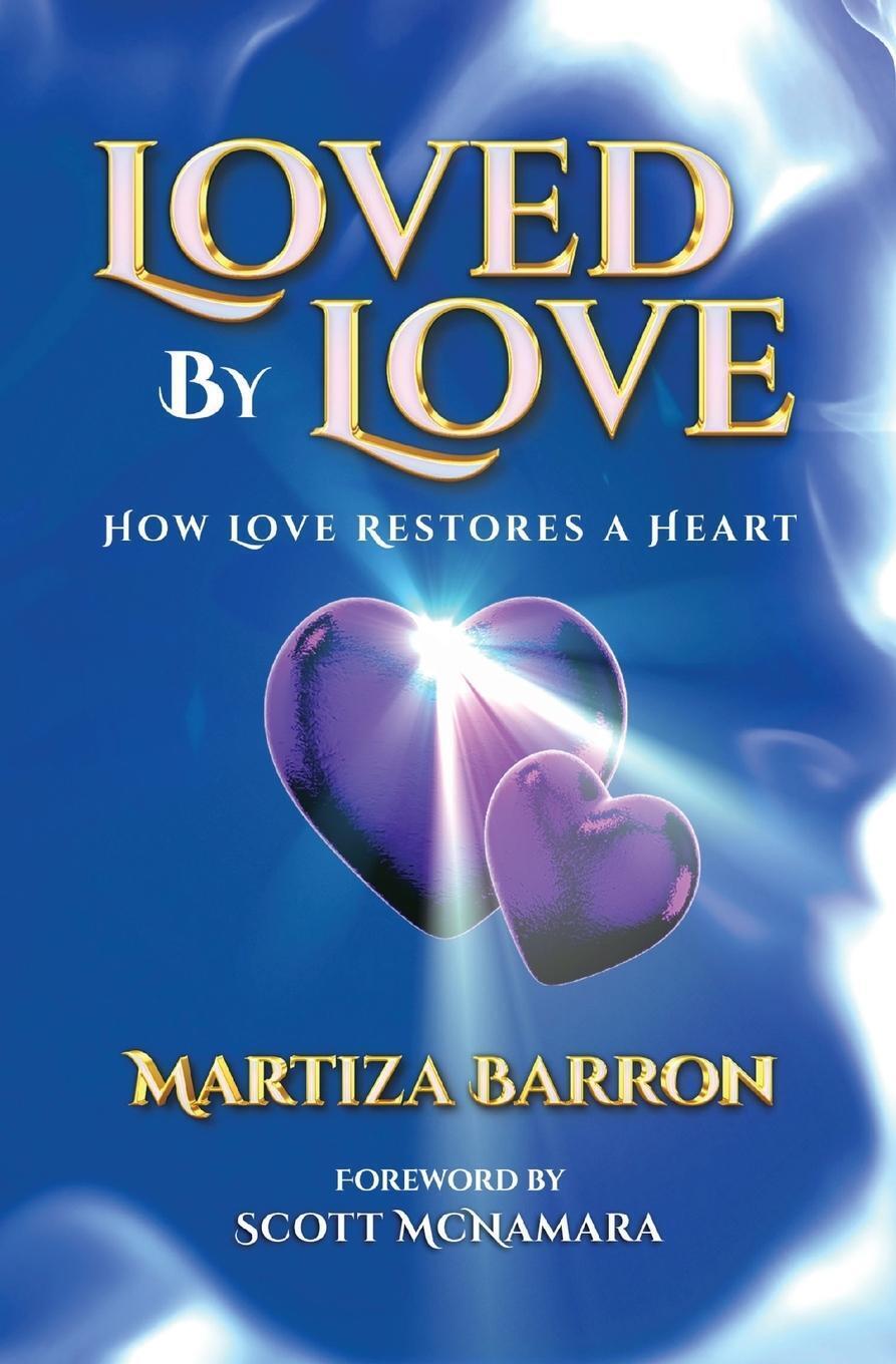 Thumbnail - Maritza Barron | Loved By Love | Taschenbuch | Englisch (2021) |