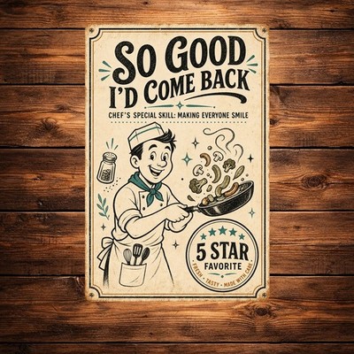 Retro Black Tin Sign Chef Was Cute Would Eat Here Again Humorous Wall Art