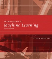 Introduction To Machine Learning, Fourth Edition | Ethem Alpaydin | Englisch