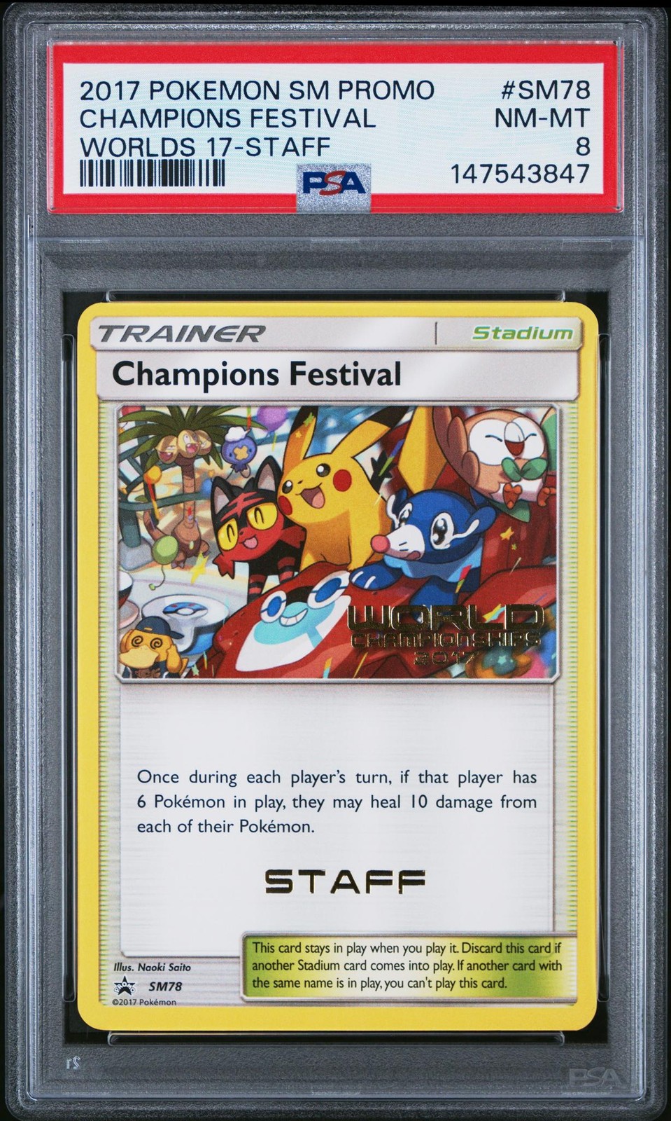 2017 Pokemon Sm Black Star Promo Worlds 17-Staff Champions Festival #SM78 PSA 8