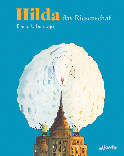 Hilda, Das Riesenschaf | Emilio Urberuaga | Deutsch | Buch | 40 S. |