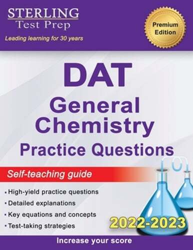 Sterling Test Prep DAT General Chemistry Practice Questions: High Yield ...