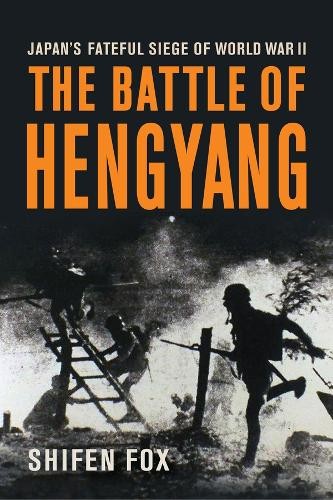 The Battle of Hengyang: Japan's Fateful Siege of World War II - Image 7