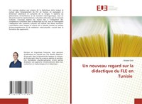 Un Nouveau Regard Sur La Didactique Du FLE En Tunisie Khaled Ochi Taschenbuch