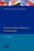 Science-Based Dating In Archaeology M. J. Aitken Taschenbuch Englisch 1990