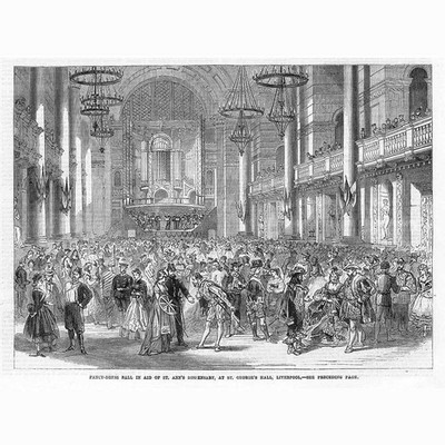 LIVERPOOL Kostüm Ball in St. Georges Hall - Antikdruck 1864