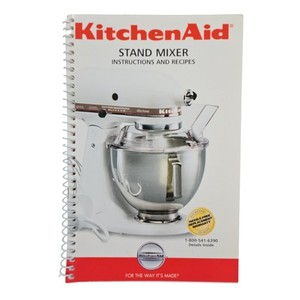 KitchenAid Stand Mixer Instructions & Recipes Manual Spiral Bound 9706634 Rev A