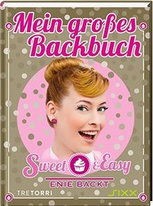 Sweet  Easy - Enie backt: Mein großes Backbuch von van ... | Buch | Zustand gut