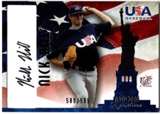 Nick Hill Signed 2007 USA Baseball National Signature Black Ink /595 #A-13
