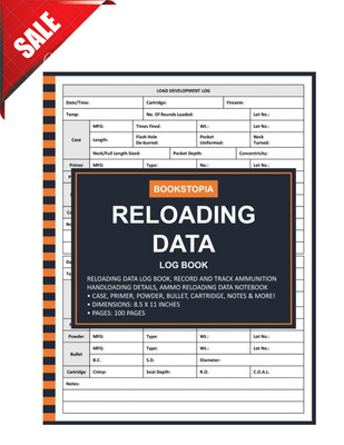 Reloading Data Log Book: Ammo Reloading Data Log Book for Record and Track....