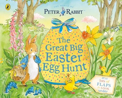 Peter Rabbit's Easter Egg Hunt: A Lift-the-Flap