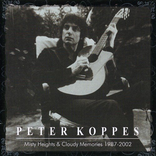 Peter Koppes Misty Heights and Cloudy Memories (CD) Album