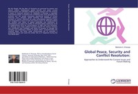 Global Peace, Security And Conflict Resolution: Mahboob A. Khawaja Taschenbuch