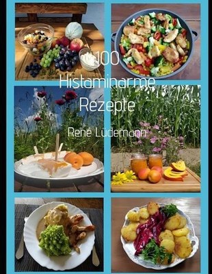 Histaminarm Kochen: Genuss ohne Kompromisse by Ren? L?demann Paperback Book