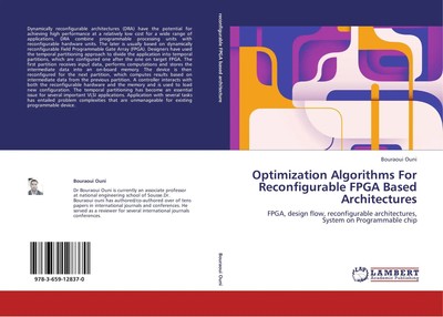 Bouraoui Ouni | Optimization Algorithms For Reconfigurable FPGA Based...