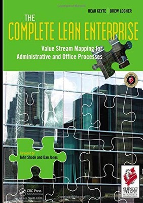 The Complete Lean Enterprise: Value Stream Mapping for Administrative and Of...