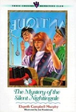 The Mystery of the Silent Nightingale (Three Cousins Detective Club) (Book 2) by