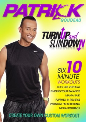 PATRICK GOUDEAU TURN UP AND SLIM DOWN EXERCISE DVD NEW SEALED WORKOUT FITNESS