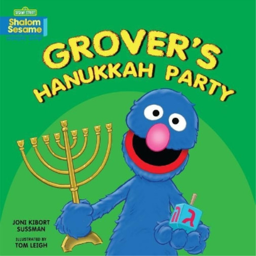 Joni Kibort Sussman Grover's Hanukkah Party (kartonbuch)