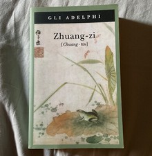 Zhuang-zi (Chuang-tzu) - Gli Adelphi