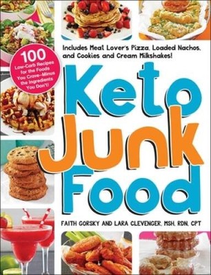 Keto Junk Food: 100 Low-Carb Recipes for the Foods You CraveMinus - VERY GOOD