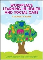 Workplace Learning In Health And Social Care | A Student's Guide | Englisch