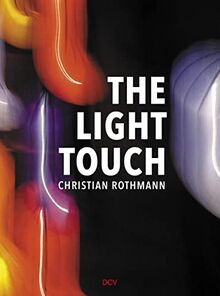 Christian Rothmann: The Light Touch von Baer-Bogens... | Buch | Zustand sehr gut