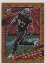 2021 Panini Donruss Optic Orange Scope Prizm 13/79 Rob Gronkowski #171 5jz