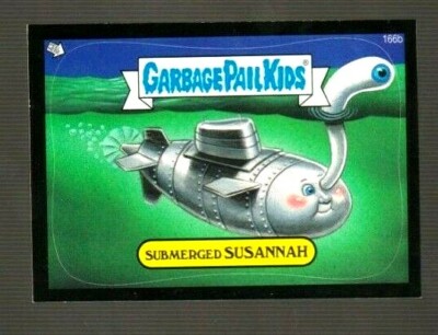 2013 Garbage Pail Kids BNS3.''SUBMERGED SUSANNAH'' #166b Black Border Sticker Card