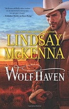 WOLF HAVEN (JACKSON HOLE, WYOMING) By Lindsay Mckenna **Mint Condition**