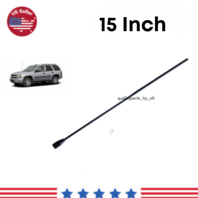 15''Antenna Replacement Mast Radio Am/Fm For Chevrolet Trailblazer 2002-2006