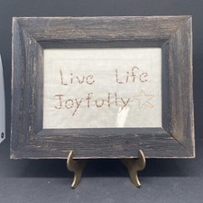 Rustic Hand-stitched  Framed  Live life Joyfully  9x7  