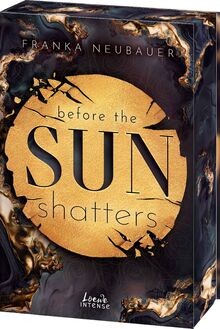 Before the Sun Shatters (Scandalous Secrets, Band 1... | Buch | Zustand sehr gut