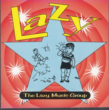 Lazy By The Lazy Music Group CD