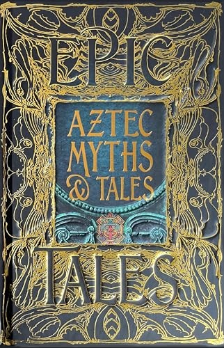 Aztec Myths & Tales: Epic Tales by Dr. Anthony Aveni NEW - Image 7