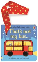 Fiona Watt - That's Not My Bus... Buggy Book - Board Book - G245Z