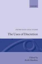 Keith Hawkins The Uses of Discretion (Paperback) (UK IMPORT)