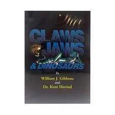 Claws Jaws and Dinosaurs (Living Dinosaurs) - Mass Market Paperback - GOOD